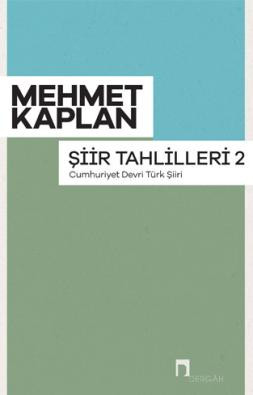 Şiir Tahlilleri 2 –Cumhuriyet Devri–